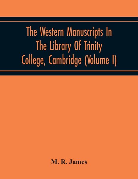 Produktbild: The Western Manuscripts In The Library Of Trinity College, Cambridge