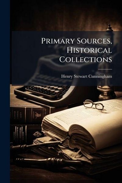 Produktbild: Primary Sources, Historical Collections