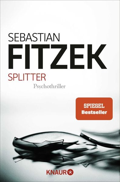 Splitter, Taschenbuch von Sebastian Fitzek, Knaur Taschenbuch, 2710000989349