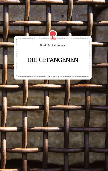 Produktbild: DIE GEFANGENEN. Life is a Story - story.one