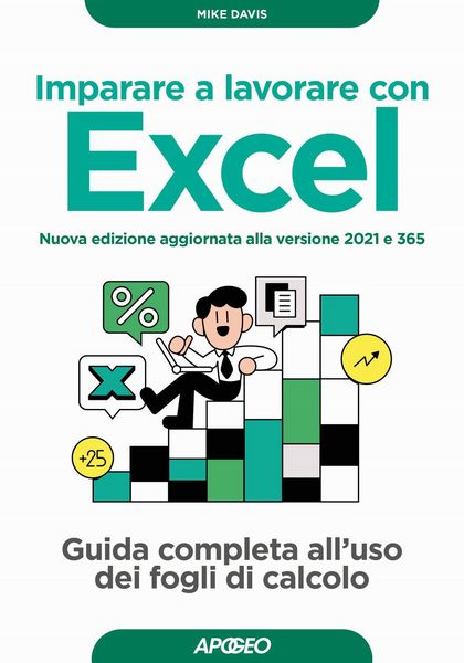 Produktbild: Imparare a lavorare con Excel. Guida completa all'uso dei fogli di calcolo