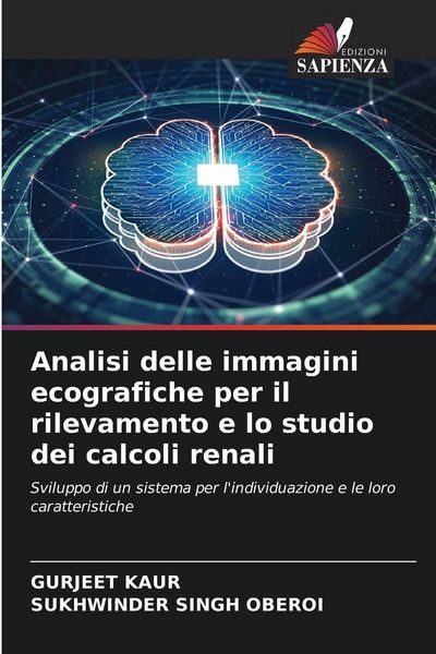 Produktbild: Analisi delle immagini ecografiche per il rilevamento e lo studio dei calcoli renali