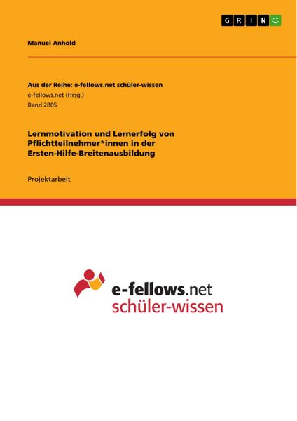Produktbild: Lernmotivation und Lernerfolg von Pflichtteilnehmer*innen in der Ersten-Hilfe-Breitenausbildung