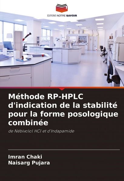 Produktbild: M&eacute;thode RP-HPLC d'indication de la stabilit&eacute; pour la forme posologique combin&eacute;e