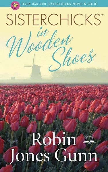 Produktbild: Sisterchicks in Wooden Shoes