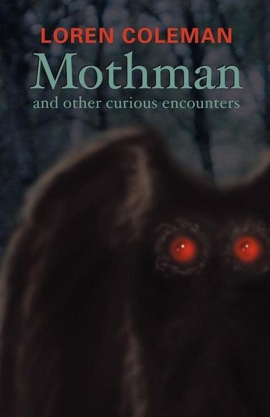 Produktbild: Mothman and Other Curious Encounters