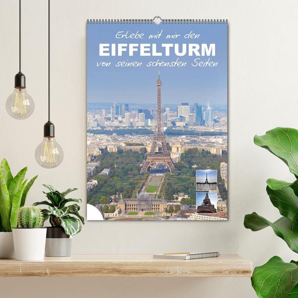 Produktbild: Erlebe mit mir den Eiffelturm von seinen sch&ouml;nsten Seiten (Wandkalender 2026 DIN A2 hoch), CALVENDO Monatskalender
