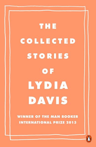 Produktbild: The Collected Stories of Lydia Davis