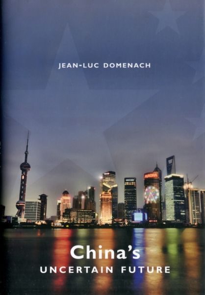 Produktbild: Domenach, J: China&prime;s Uncertain Future