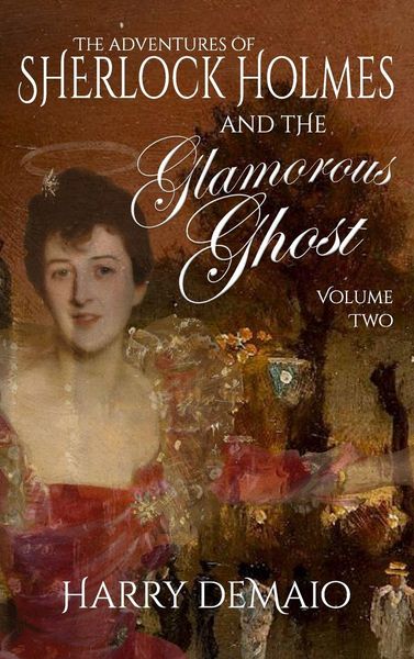 Produktbild: The Adventures of Sherlock Holmes and The Glamorous Ghost - Book 2