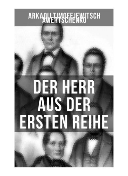 Produktbild: Der Herr aus der ersten Reihe