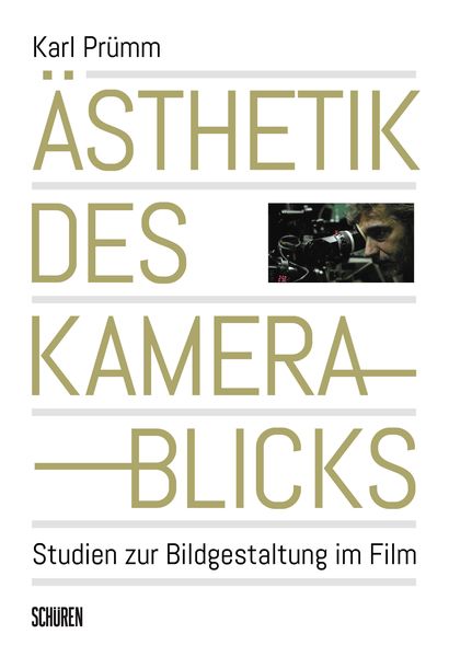 Produktbild: &Auml;sthetik des Kamerablicks