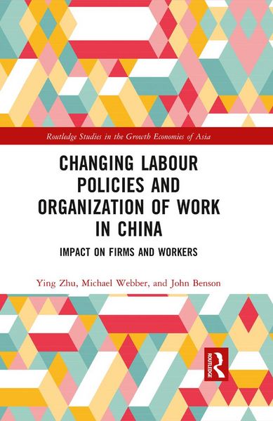 Produktbild: Changing Labour Policies and Organization of Work in China