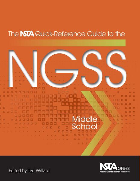 Produktbild: NSTA Quick-Reference Guide to the NGSS, Middle School