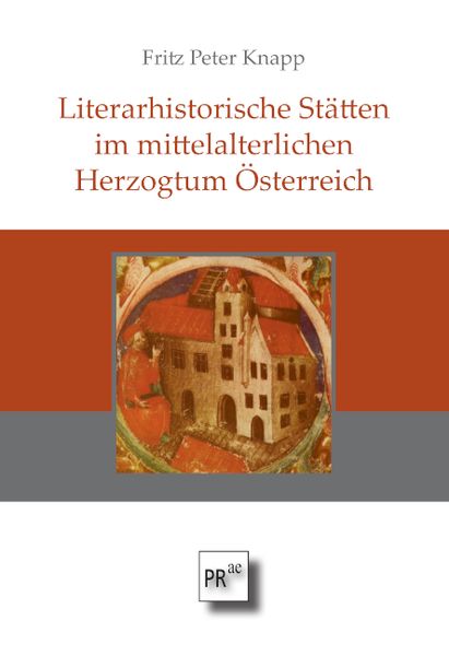 Produktbild: Literarhistorische St&auml;tten im mittelalterlichen Herzogtum &Ouml;sterreich