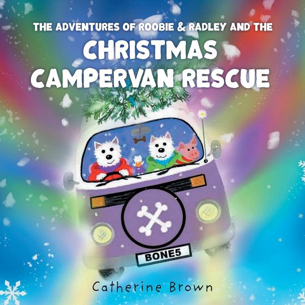 Produktbild: The Adventures of Roobie & Radley and the Christmas Campervan Rescue