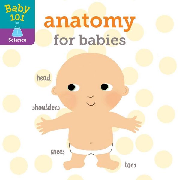 Produktbild: Baby 101: Anatomy for Babies