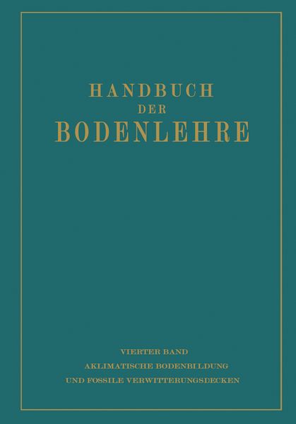 Produktbild: Aklimatische Bodenbildung und Fossile Verwitterungsdecken