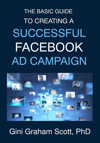 Produktbild: The Basic Guide to Creating a Successful Facebook Ad Campaign