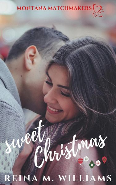 Produktbild: Sweet Christmas (Montana Matchmakers, #1)