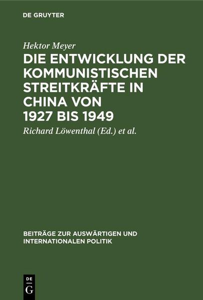 Produktbild: Die Entwicklung der kommunistischen Streitkr&auml;fte in China von 1927 bis 1949