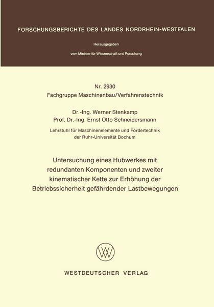 Produktbild: Untersuchung eines Hubwerkes mit redundanten Komponenten und zweiter kinematischer Kette zur Erh&ouml;hung der Betriebssicherheit gef&auml;hrdender Lastbewegungen