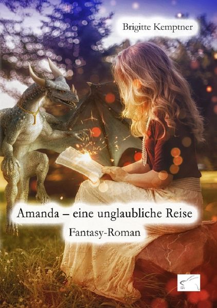 Amanda – eine unglaubliche Reise, Taschenbuch von Brigitte Kemptner, Edition Paashaas Verlag EPV, 9783961740680