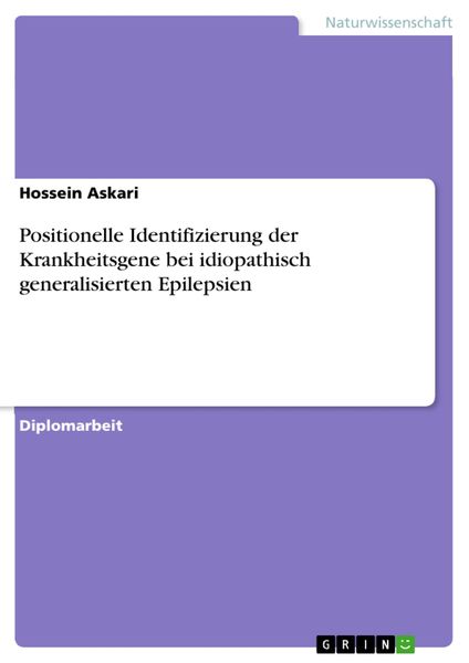 Produktbild: Positionelle Identifizierung der Krankheitsgene bei idiopathisch generalisierten Epilepsien