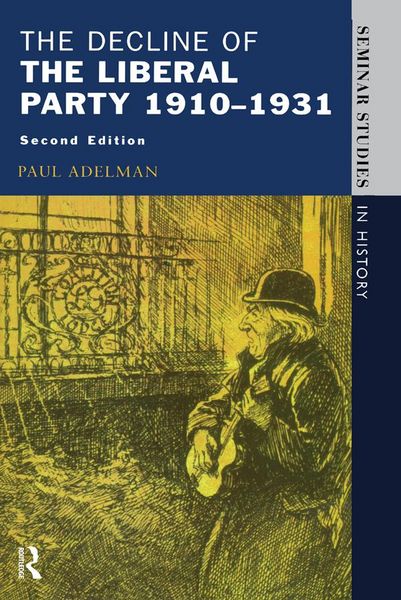 Produktbild: The Decline Of The Liberal Party 1910-1931