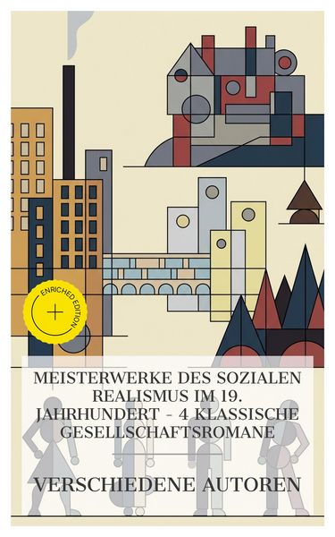 Produktbild: Meisterwerke des sozialen Realismus im 19.&iquest;Jahrhundert - 4 klassische Gesellschaftsromane