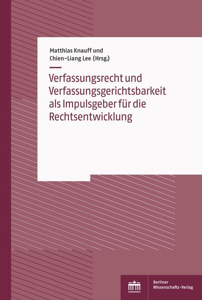 Produktbild: Verfassungsrecht und Verfassungsgerichtsbarkeit als Impulsgeber f&uuml;r die Rechtsentwicklung