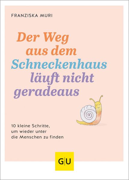 Produktbild: Der Weg aus dem Schneckenhaus l&auml;uft nicht geradeaus