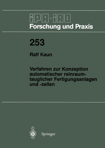 Produktbild: Verfahren zur Konzeption automatischer reinraumtauglicher Fertigungsanlagen und -zellen