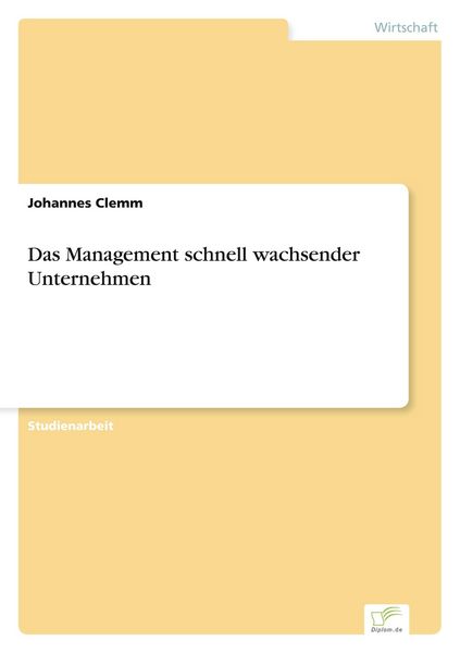 Produktbild: Das Management schnell wachsender Unternehmen