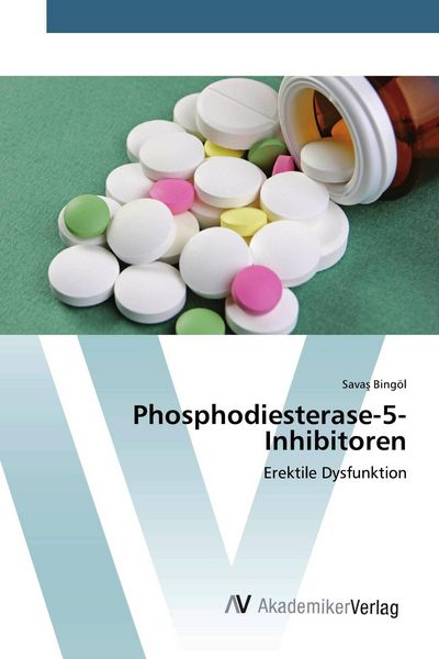 Phosphodiesterase-5-Inhibitoren, Taschenbuch von Sava¿ Bingöl, AV Akademikerverlag, 9786202206983