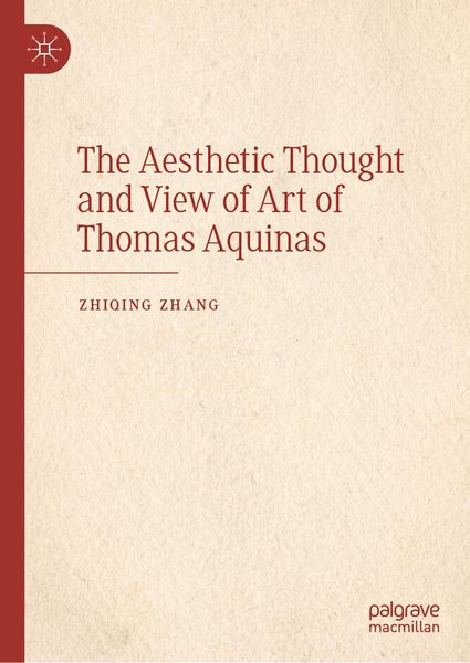 Produktbild: The Aesthetic Thought and View of Art of Thomas Aquinas