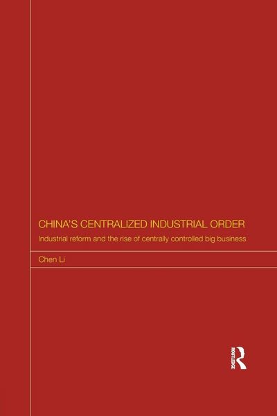Produktbild: China's Centralized Industrial Order