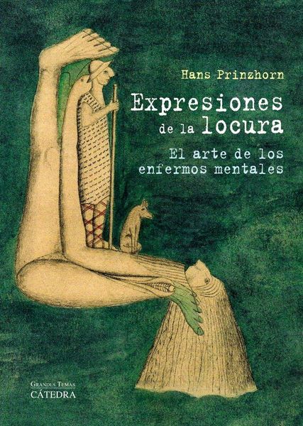 Produktbild: Expresiones de la locura : el arte de los enfermos mentales