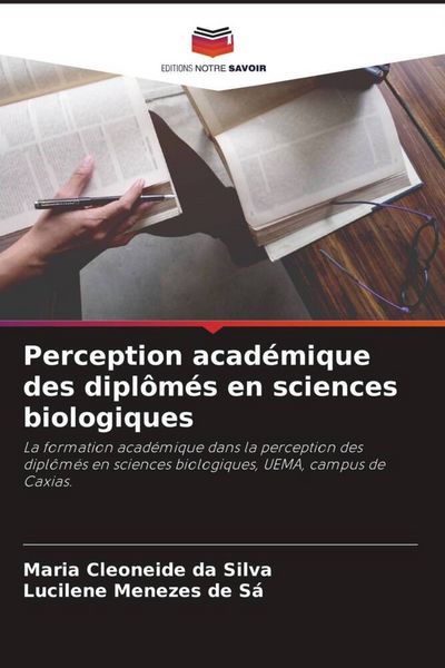 Produktbild: Perception acad&eacute;mique des dipl&ocirc;m&eacute;s en sciences biologiques