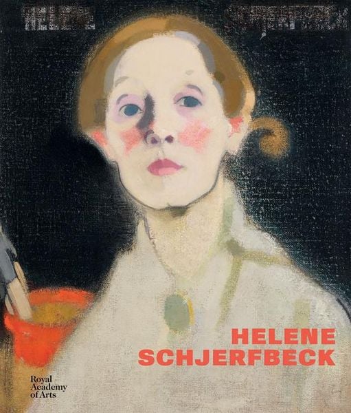 Helene Schjerfbeck, Gebundene Ausgabe von Anna-Maria Bray , Rebecca Chair , Des Bonsdorff, Royal Academy of Arts, 9781912520039