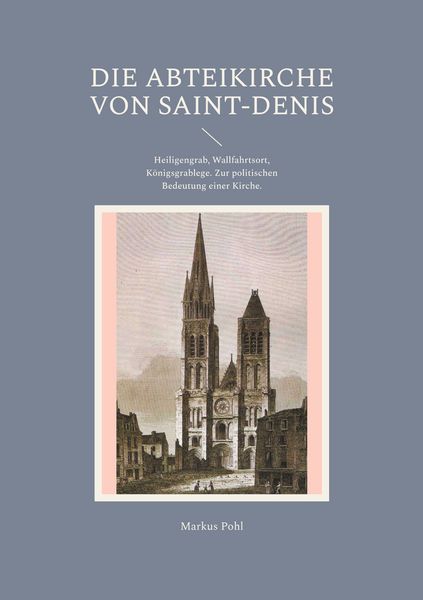 Produktbild: Die Abteikirche von Saint-Denis