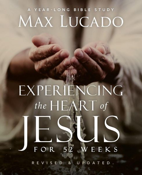 Produktbild: The Experiencing the Heart of Jesus for 52 Weeks Revised and Updated