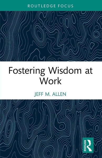 Produktbild: Fostering Wisdom at Work
