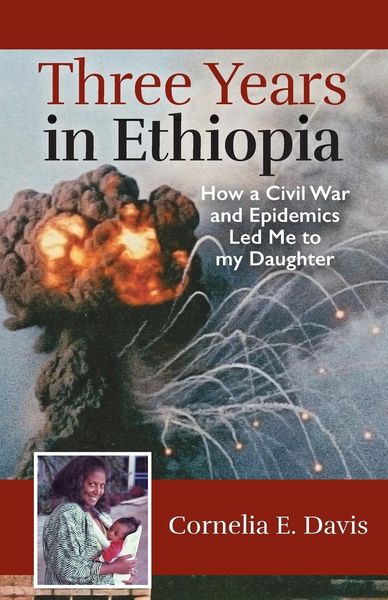 Three Years in Ethiopia