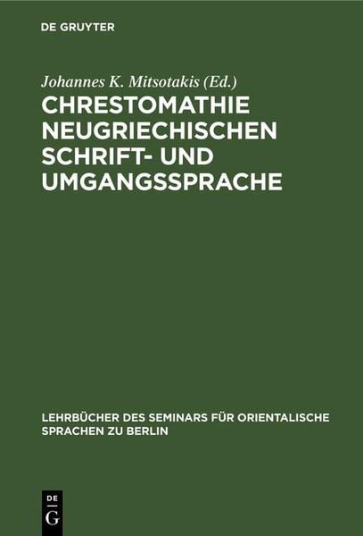 Produktbild: Chrestomathie neugriechischen Schrift- und Umgangssprache