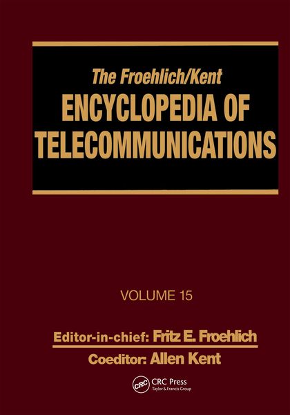 Produktbild: The Froehlich/Kent Encyclopedia of Telecommunications