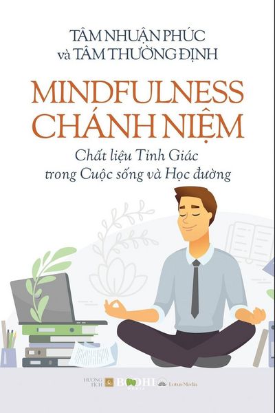 Produktbild: Mindfulness - Ch&aacute;nh Ni&iquest;m Ch&iquest;t li&iquest;u T&iquest;nh Gi&aacute;c trong Cu&iquest;c s&iquest;ng v&agrave; H&iquest;c &iquest;&iquest;&iquest;ng