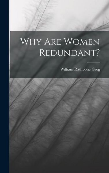 Produktbild: Why Are Women Redundant?