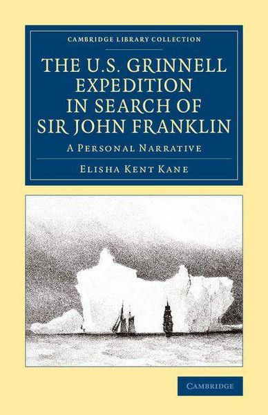 Produktbild: The U.S. Grinnell Expedition in Search of Sir John Franklin