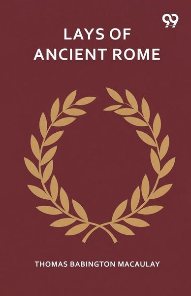Produktbild: Lays Of Ancient Rome
